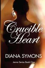 Crucible Heart: Greatways to Teach and Learn