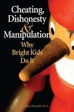 Cheating, Dishonesty, and Manipulation