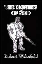 The Knights of God