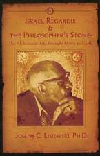 Israel Regardie and the Philosopher's Stone