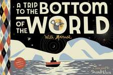 A Trip To The Bottom Of The World With Mouse