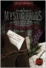 A Visitor's Guide to Mystic Falls