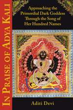 In Praise of Adya Kali