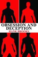 Obsession and Deception