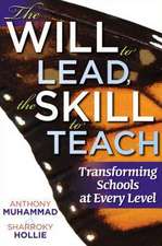 The Will to Lead, the Skill to Teach