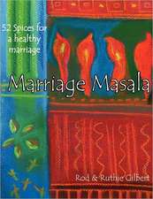 Marriage Masala: 52 Spices for a Healthy Marriage