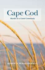 Cape Cod Murder at a Gated Community: Wealth Building Exit Strategies and Succession Planning