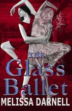 The Glass Ballet: Vampire Adaptation for Jane Austen's Pride and Prejudice Regency Historical Romance/Satire