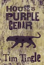 House of Purple Cedar