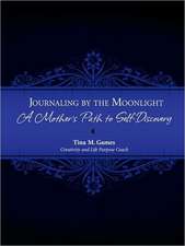 Journaling by the Moonlight: A Mother's Path to Self-Discovery