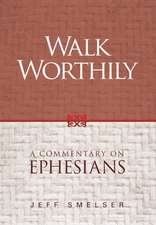 Walk Worthily