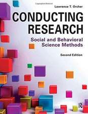 Conducting Research: Social and Behavioral Science Methods