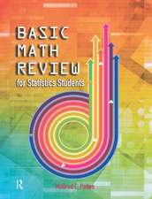 Basic Math Review: For Statistics Students