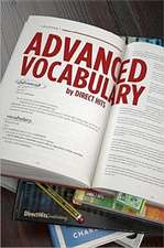 Direct Hits Advanced Vocabulary: Vocabulary for the ACT, SAT, Advanced Placement Exams, GMAT & More