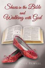 Shoes in the Bible and Walking with God