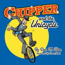 Chipper and the Unicycle