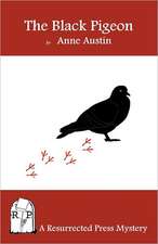 The Black Pigeon: Travel and Mystery in a More Elegant Age