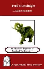 Peril at Midnight: An Inspector Reynolds of Scotland Yard Mystery