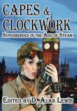 Capes and Clockwork