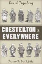 Chesterton Is Everywhere