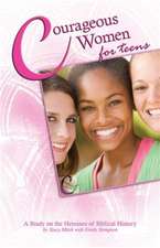 Courageous Women for Teens