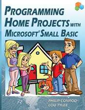 Programming Home Projects with Microsoft Small Basic