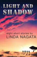 Light and Shadow: Eight Short Stories