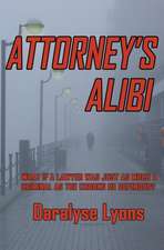 Attorney's Alibi