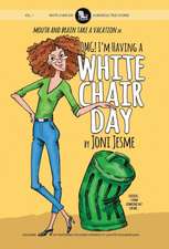 OMG! I'm Having a White Chair Day