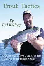 Trout Tactics: A Comprehensive Guide for the Conventional Tackle Angler