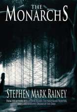 Rainey, S: Monarchs