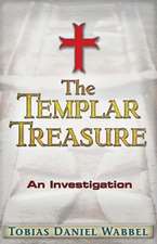 The Templar Treasure: An Investigation