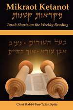 Mikraot Ketanot: Torah Shorts on the Weekly Reading