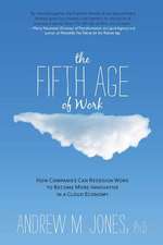 The Fifth Age of Work