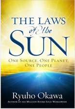 The Laws of the Sun: One Source, One Planet, One People