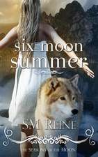 Six Moon Summer