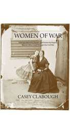 Women of War: Selected Memoirs, Poems, and Fiction by Virginia Women Who Lived Through the Civil War