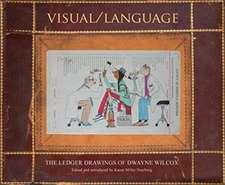 Visual/Language: The Ledger Drawings of Dwayne Wilcox