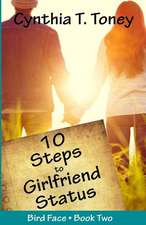 10 Steps to Girlfriend Status