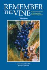 Edwards, S: Remember the Vine