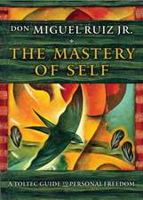 The Mastery of Self