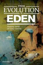 From Evolution to Eden