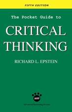 The Pocket Guide to Critical Thinking Fifth Edition: Meaning and Methodology