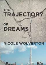 The Trajectory of Dreams