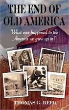 The End of Old America