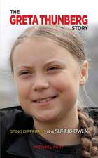 The Greta Thunberg Story: