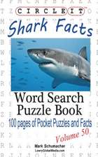 Circle It, Shark Facts, Word Search, Puzzle Book