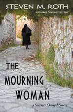 The Mourning Woman: A Socrates Cheng Mystery