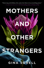 Mothers and Other Strangers