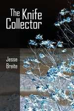 The Knife Collector: Selected Poems